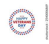 Happy Veterans Day Typography Stars rounded logo for United Sates Holiday Celebration 