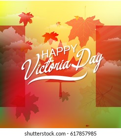 Happy Victoria Day