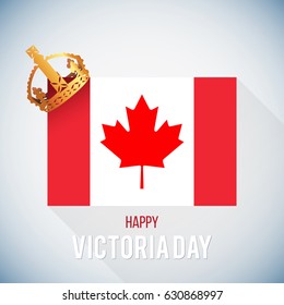 Happy Victoria Day Card With Canada Flag And Crown.