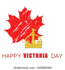 Happy Victoria Day card with maple leaf and crown. Victoria day - national holiday in Canada. Template for invitation, poster, flyer, banner