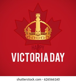 Happy Victoria Day card with maple leaf and crown.