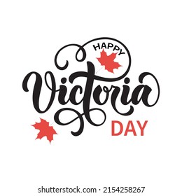 Fröhlicher Victoria Day handgeschriebener Text und rote Ahornblätter. Handschrift Typografie. Moderne Pinselkalligraphie für Poster, Banner, Grußkarte, Einladung. Vektorgrafik auf weißem Hintergrund