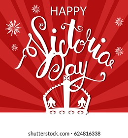 Happy Victoria Day lettering with crown. EPS 10 vector.