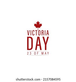 Happy Victoria day, vector illustration.