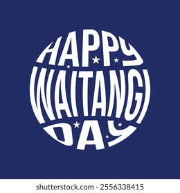 Happy Waitangi Day typography on a round shape. New Zealand holiday poster, banner, greeting card to celebrate on 6 February. Vector typography illustration on blue background.