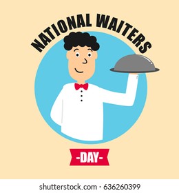 Happy Waiter and Waitresses Day. Suitable for banner, poster, greeting card, mug, shirt, template and print advertising. Vector Illustration