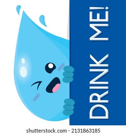 Happy water drop cartoon on a drink me poster Vector illustration