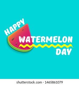 Happy watermelon day greeting card with slice of watermelon isolated on azure background