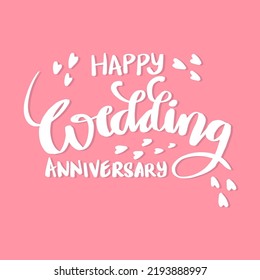 Happy Wedding Anniversary Hand Lettering Greeting Stock Vector (Royalty ...