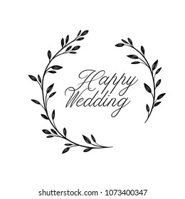 Happy Wedding hand lettering inscription. Wedding phrase in floral wreath. Modern Calligraphy Greeting Card. Vector Illustration. Isolated on White Background