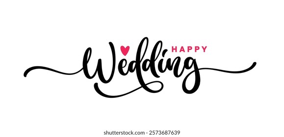 Happy Wedding lettering composition. Cute isolated on white calligraphy for Wedding.