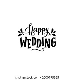 Happy Wedding Lettering Vector On White Background