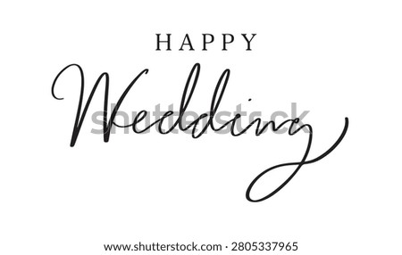 Happy Wedding text font calligraphy hand written lettering script black color object icon celebration love marriage anniversary happy wedding party romantic congratulation valentine day happy wedding 