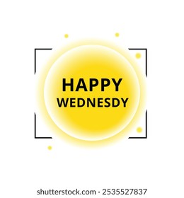 Happy Wednesday banner symbol modern style bubble icon. vector element for web template.