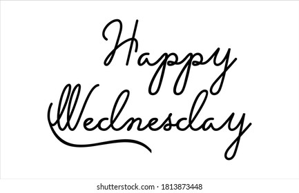 Happy Wednesday Hand Written Black Script Stock Vector (Royalty Free ...