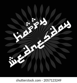 Happy Wednesday vector Illustration with Arabic typography style. concept vector design for poster, banner, greeting card.