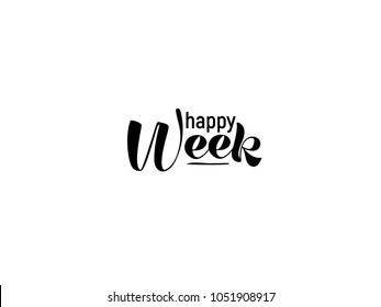 Happy Week Hand Lettering vector text vintage