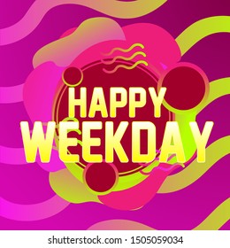 happy weekday, beautiful greeting card background or banner with violet theme. vector design illustration