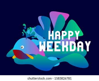 happy weekday, beautiful greeting card background or template banner with colorful ocean theme. design vector illustration