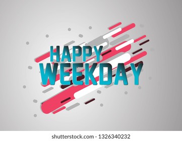 happy weekday, vector confetti, banner or poster for sport event.