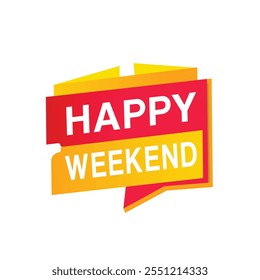 Happy weekend banner vector badge or tag design announcement template. Promotion marketing design on white background.
