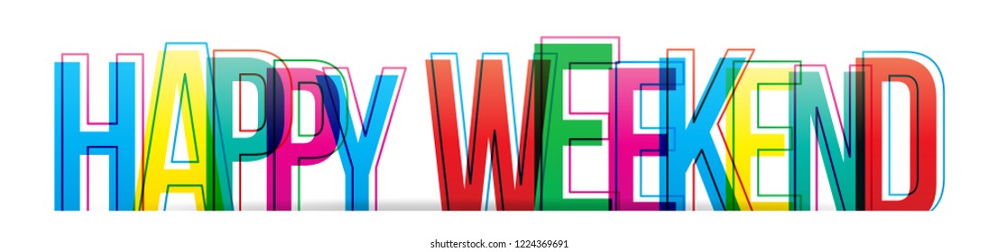 Happy Weekend colorful vector letters