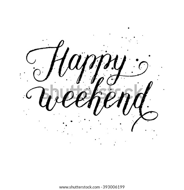 Happy Weekend Greeting Card Poster Print Stock Vector (Royalty Free