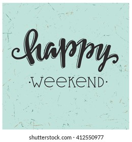 1000 Happy Weekend Stock Images Photos Vectors Shutterstock