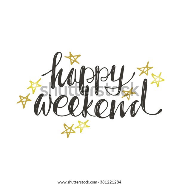 Happy Weekend Hand Drawn Vector Illustration Stock Vector (Royalty Free ...