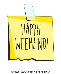 Happy weekend paper sticky note. Retro reminder sticker