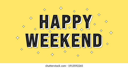 3,305 Happy Weekend Posts Images, Stock Photos & Vectors | Shutterstock