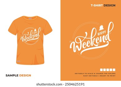 happy weekend t shirt design