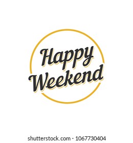 Happy Weekend Text Vector Template Design