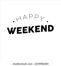 Happy Weekend Typografie einzeln auf weißem Hintergrund. nennt Bildschirmhintergrund.