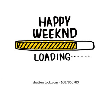 happy Weekend, Vector illustration.