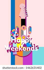 happy weekends, beautiful greeting card background or banner with colorful music theme. design vector illustration