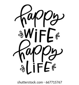 Happy Wife, Happy Life