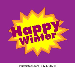 happy winter, Beautiful greeting card poster with pop art style calligraphy text