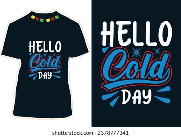 Happy Winter Day Quotes T-shirt design