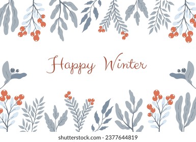 Happy Winter postcard design in frame with hand drawn floral elements. Vector winter greeting card. 