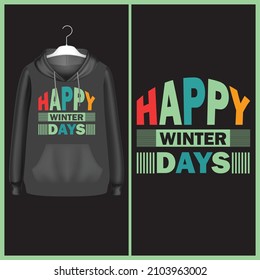 Happy winter  T shirt design.