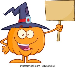 Happy Witch Pumpkin Cartoon Character Holding Up A Blank Wood Sign. Vector Illustration Isolated On White