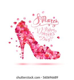 Happy woman's day! 8 March holiday. High heels shoe. Pink petals