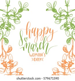 Happy Woman's day handwritten lettering card. Vintage floral background. Vector March 8 curly calligraphy in flower frame.