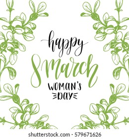 Happy Woman's day handwritten lettering card. Vintage floral background. Vector March 8 curly calligraphy in flower frame.