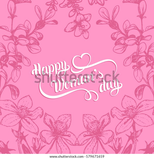 Happy Womans Day Handwritten Lettering Card Stock Vector Royalty Free 579671659 8340