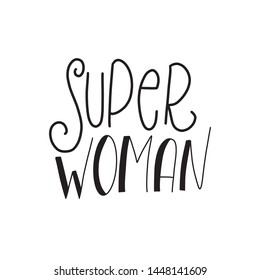 Happy Woman's Day handwritten phrase. Feminist hand drawn slogan doodle illustration.