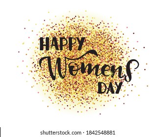 Happy Woman's Day text as celebration badge, tag, icon. Text card invitation, template. Festivity background. Lettering typography poster. Banner on textured background. Vector illustration EPS 10.