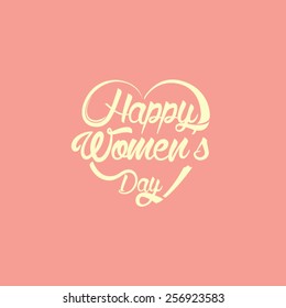 Happy Womans Day. Typographical background. Heart shaped. 