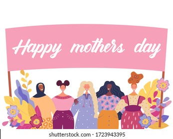 Happy women of different cultures stand and interact with each other. Happy Mothers Day, Mothering Sunday, element for feminism, women's card, poster, banner, wallpaper, wrapping, background. Vector.